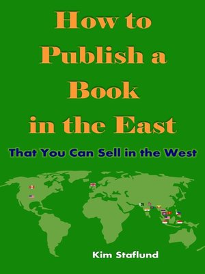 cover image of How to Publish a Book in the East That You Can Sell in the West